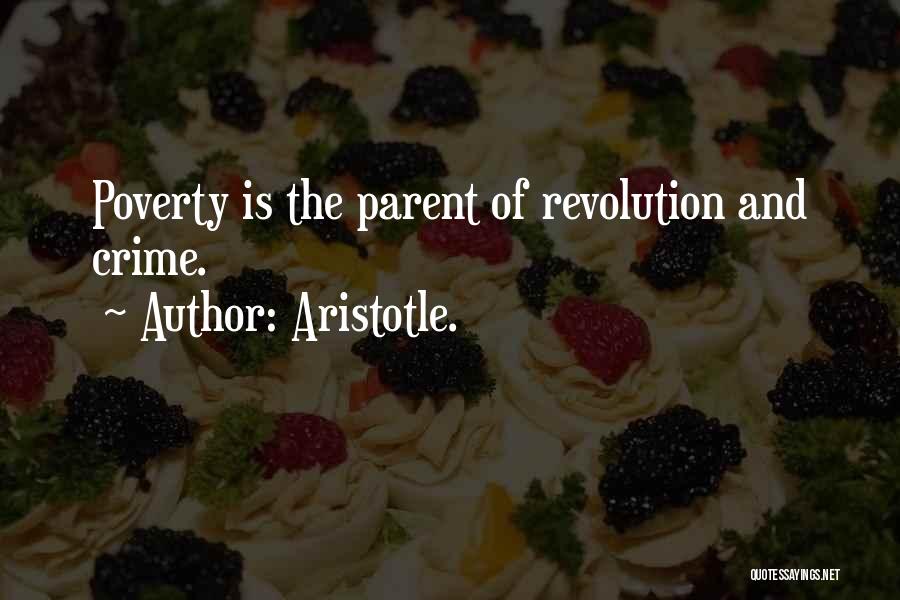 Crime And Poverty Quotes By Aristotle.