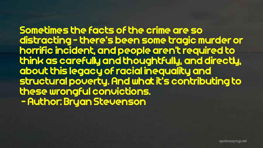 Crime And Poverty Quotes By Bryan Stevenson