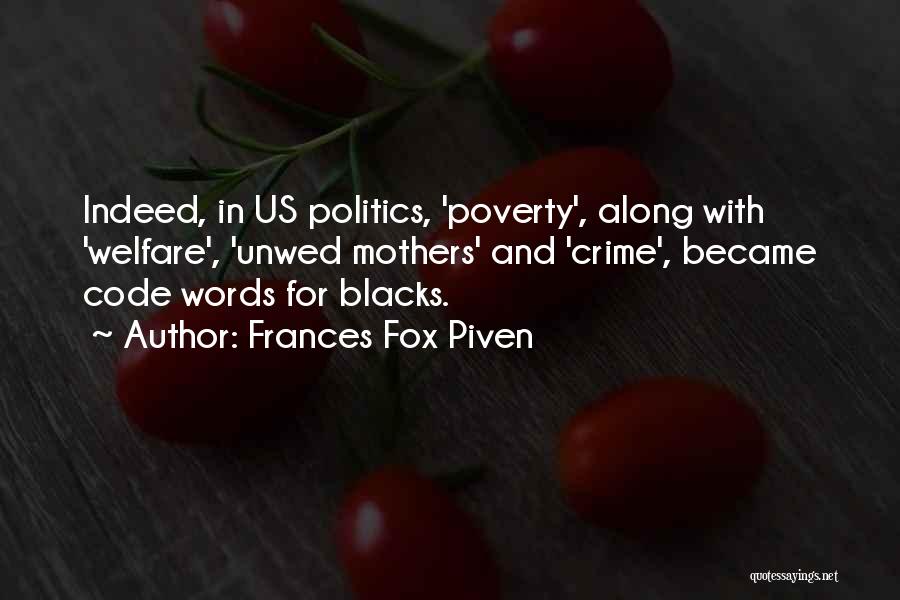 Crime And Poverty Quotes By Frances Fox Piven