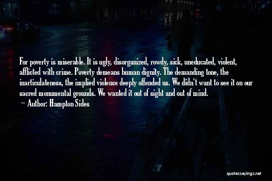 Crime And Poverty Quotes By Hampton Sides
