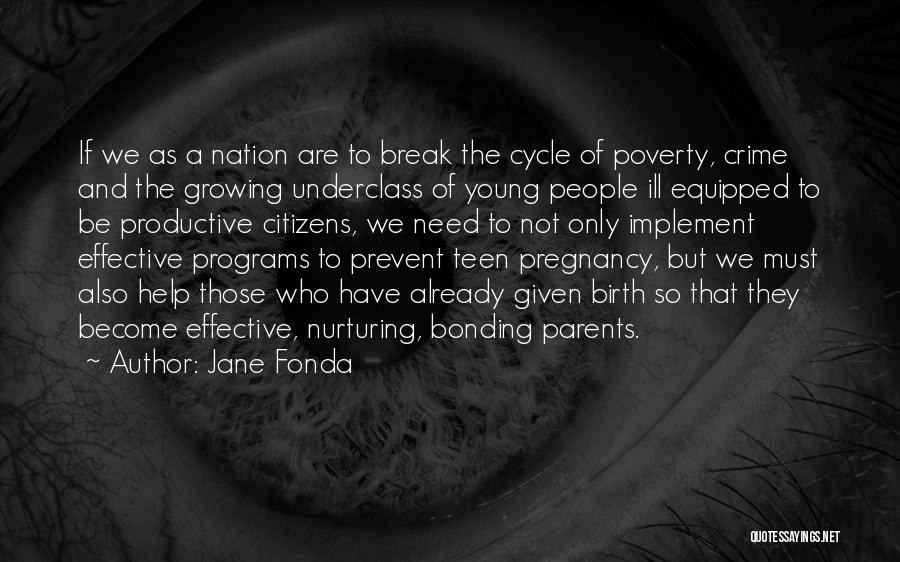 Crime And Poverty Quotes By Jane Fonda