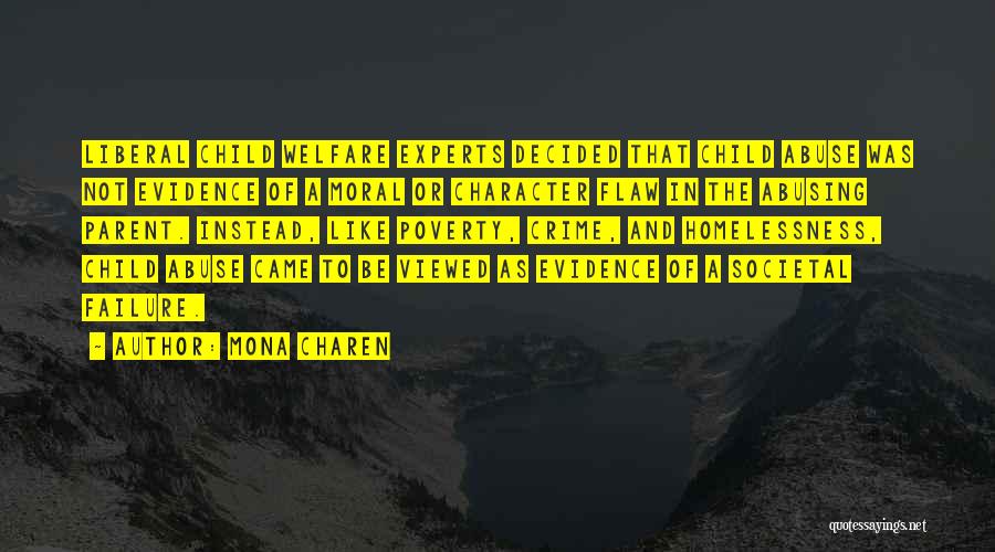 Crime And Poverty Quotes By Mona Charen