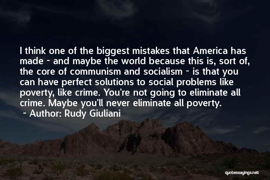 Crime And Poverty Quotes By Rudy Giuliani