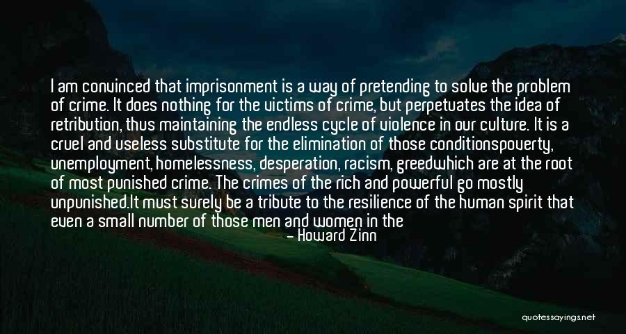 Crime And Punishment Justice Quotes By Howard Zinn