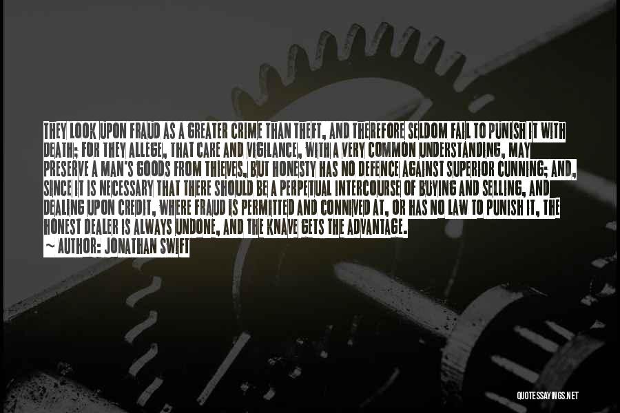 Crime And Punishment Justice Quotes By Jonathan Swift Crime And Punishment Justice Quotes By Jonathan Swift
