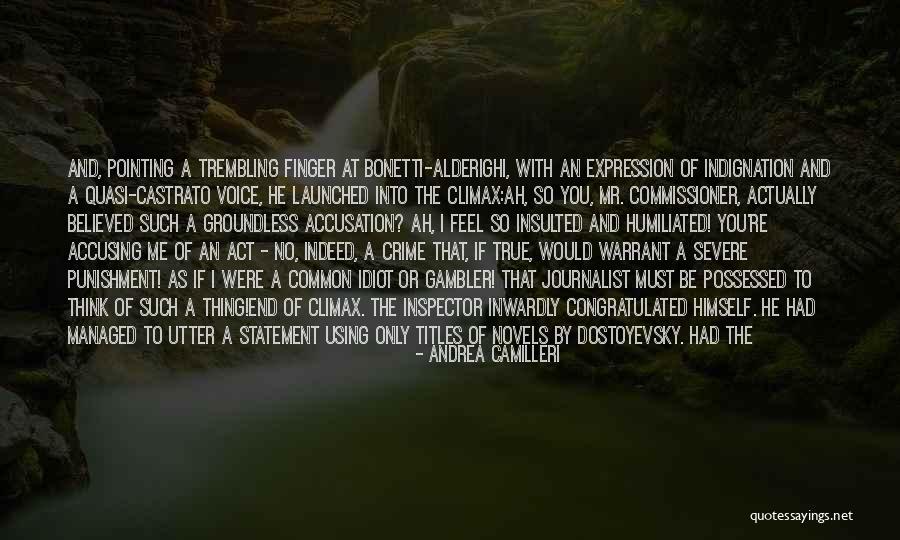 Crime And Punishment Quotes By Andrea Camilleri Crime And Punishment Quotes By Andrea Camilleri