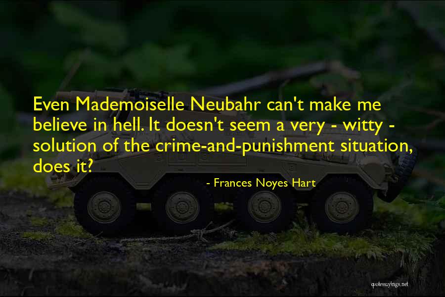 Crime And Punishment Quotes By Frances Noyes Hart