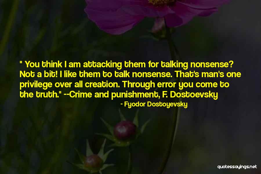 Crime And Punishment Quotes By Fyodor Dostoyevsky