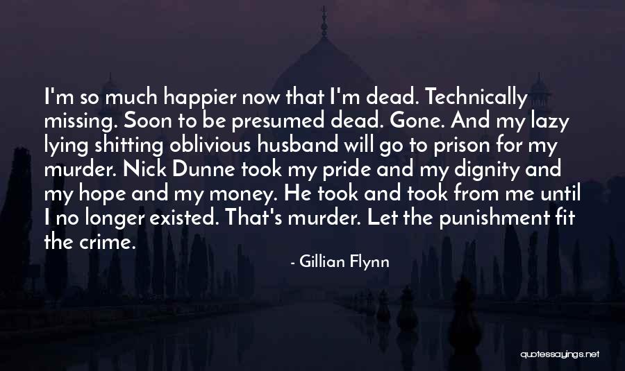 Crime And Punishment Quotes By Gillian Flynn