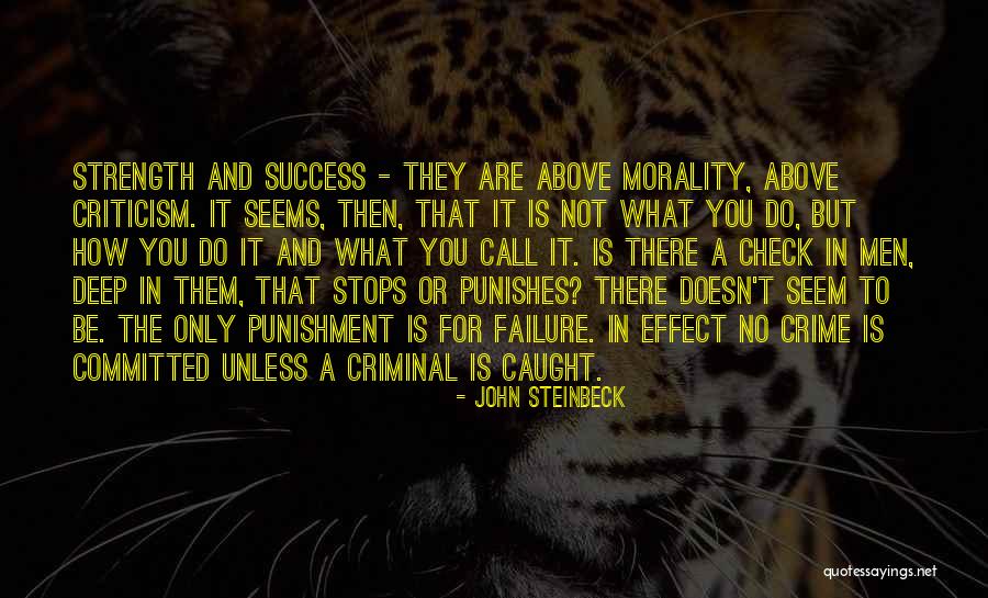 Crime And Punishment Quotes By John Steinbeck Crime And Punishment Quotes By John Steinbeck