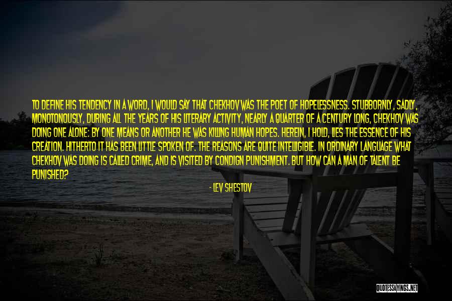 Crime And Punishment Quotes By Lev Shestov Crime And Punishment Quotes By Lev Shestov