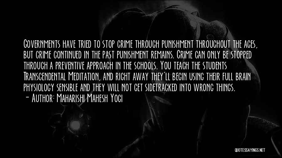 Crime And Punishment Quotes By Maharishi Mahesh Yogi