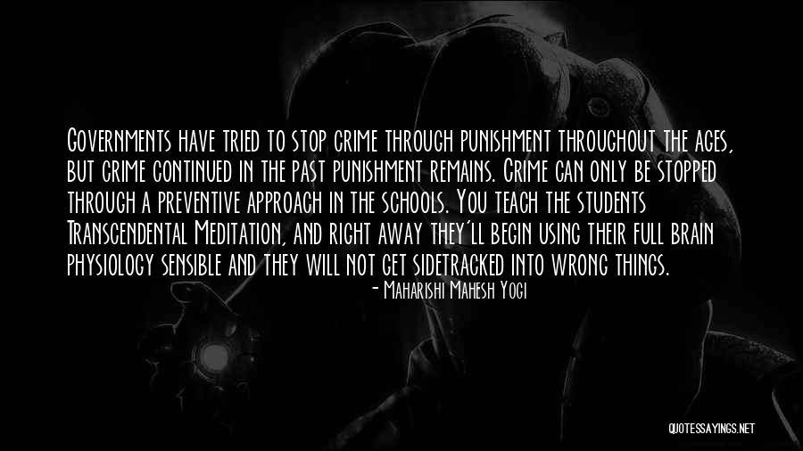 Crime And Punishment Quotes By Maharishi Mahesh Yogi Crime And Punishment Quotes By Maharishi Mahesh Yogi