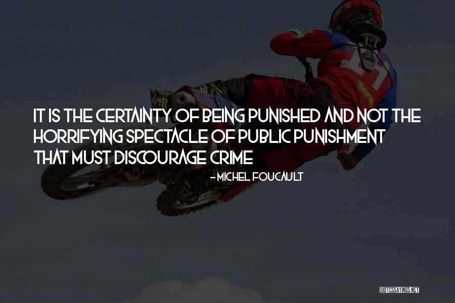 Crime And Punishment Quotes By Michel Foucault