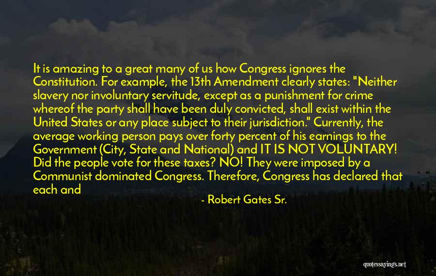 Crime And Punishment Quotes By Robert Gates Sr.