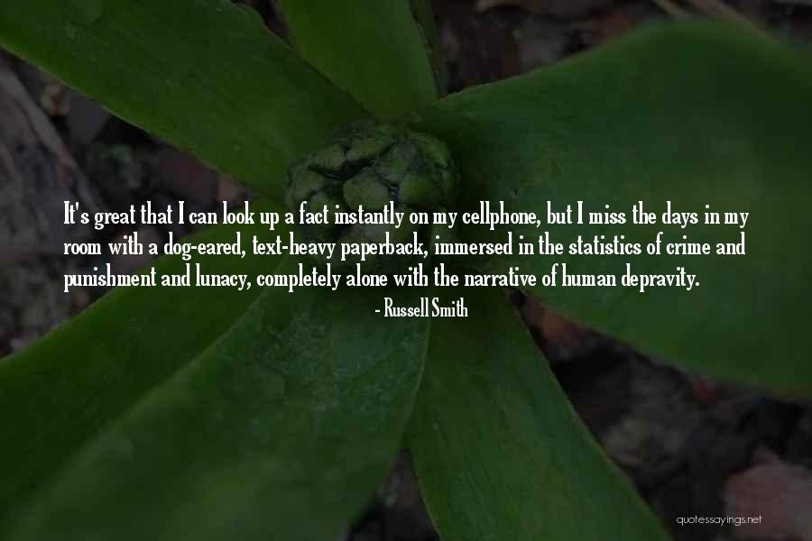 Crime And Punishment Quotes By Russell Smith Crime And Punishment Quotes By Russell Smith