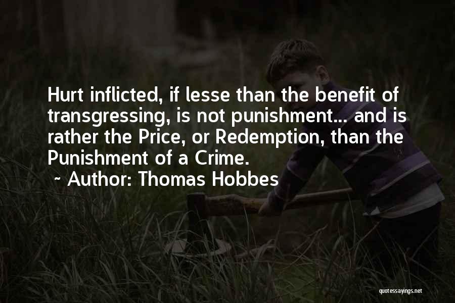 Crime And Punishment Quotes By Thomas Hobbes