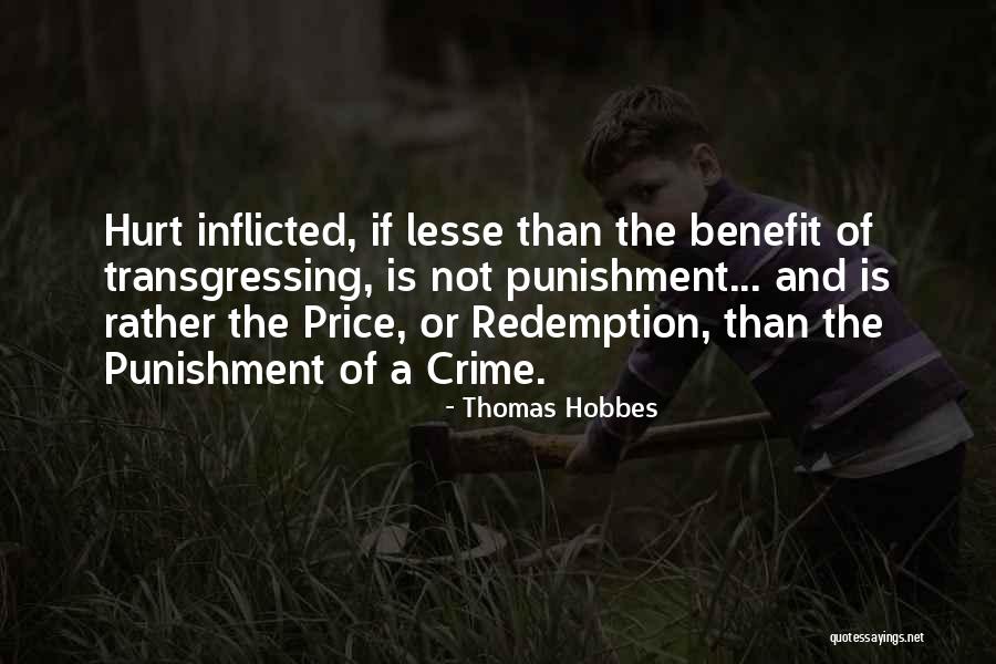 Crime And Punishment Quotes By Thomas Hobbes