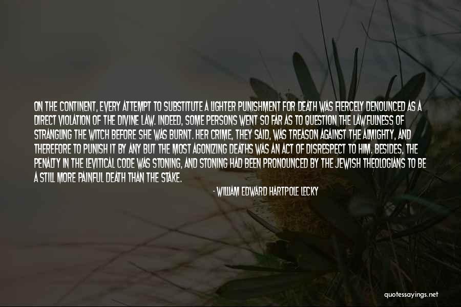 Crime And Punishment Quotes By William Edward Hartpole Lecky Crime And Punishment Quotes By William Edward Hartpole Lecky