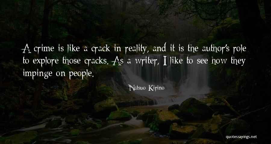 Crime Author Quotes By Natsuo Kirino