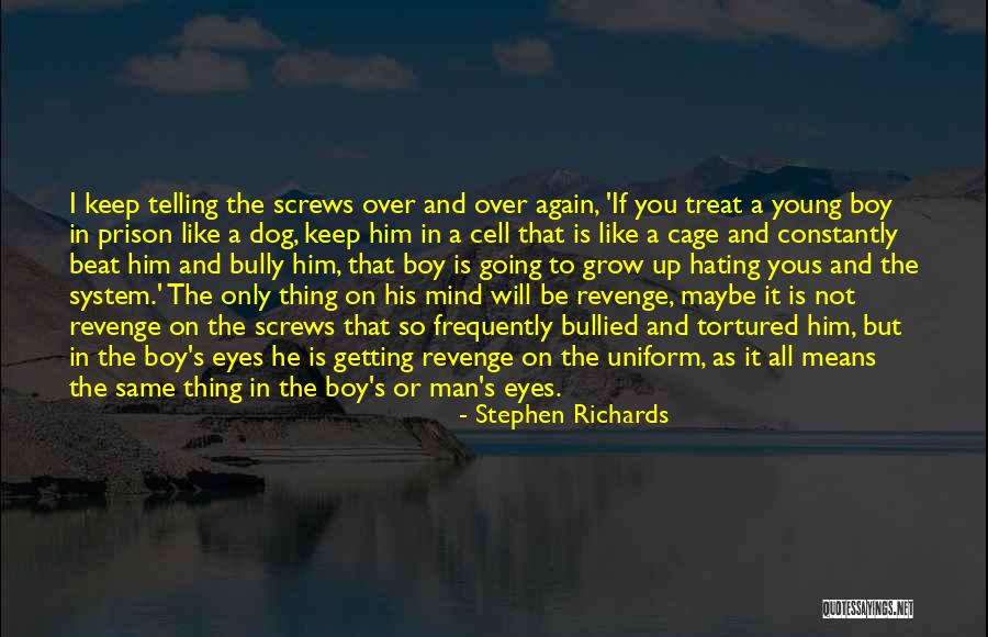 Crime Author Quotes By Stephen Richards