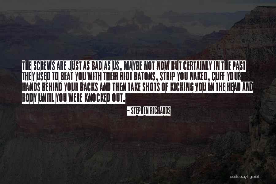 Crime Author Quotes By Stephen Richards