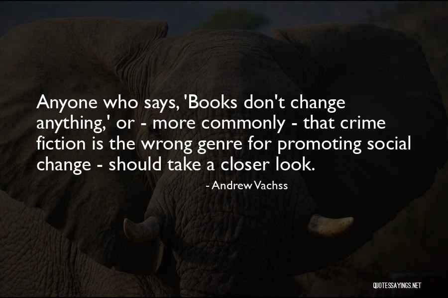 Crime Books Quotes By Andrew Vachss Crime Books Quotes By Andrew Vachss