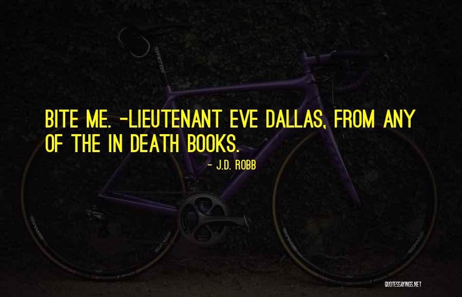 Crime Books Quotes By J.D. Robb Crime Books Quotes By J.D. Robb