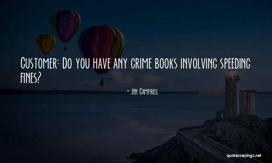 Crime Books Quotes By Jen Campbell Crime Books Quotes By Jen Campbell