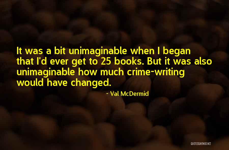 Crime Books Quotes By Val McDermid Crime Books Quotes By Val McDermid