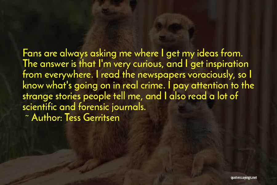 Crime Does Not Pay Quotes By Tess Gerritsen