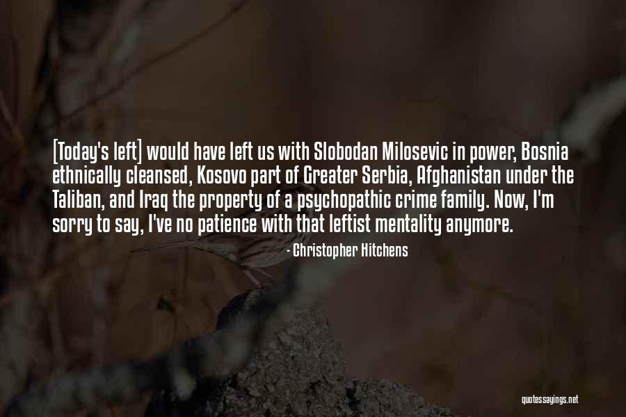 Crime Family Quotes By Christopher Hitchens Crime Family Quotes By Christopher Hitchens