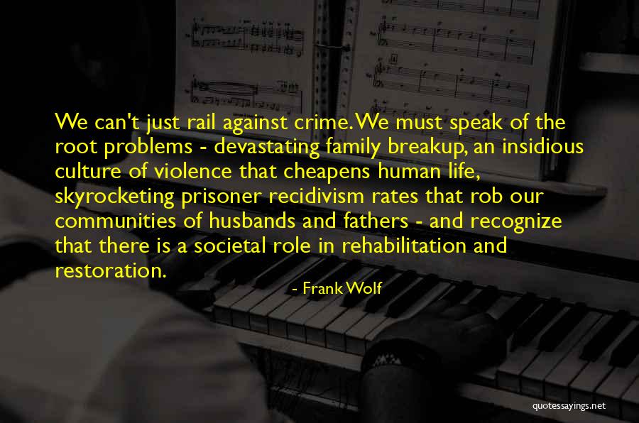 Crime Family Quotes By Frank Wolf Crime Family Quotes By Frank Wolf