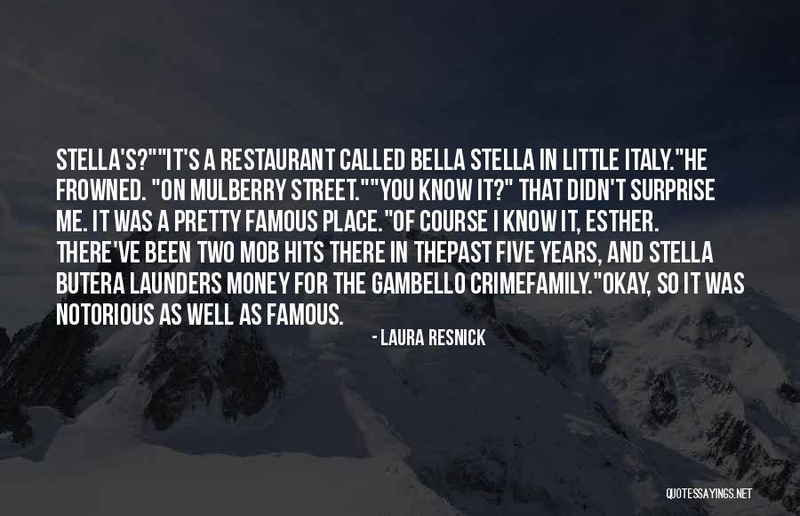 Crime Family Quotes By Laura Resnick Crime Family Quotes By Laura Resnick