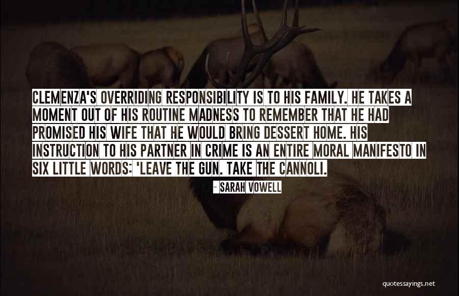 Crime Family Quotes By Sarah Vowell Crime Family Quotes By Sarah Vowell