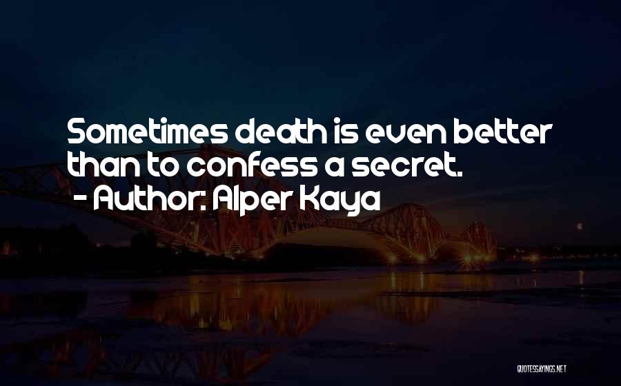 Crime Fiction Quotes By Alper Kaya