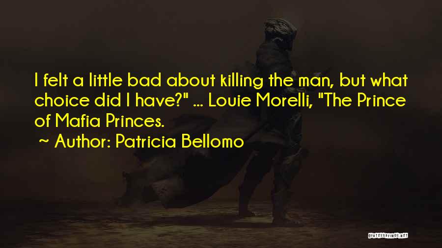 Crime Fiction Quotes By Patricia Bellomo
