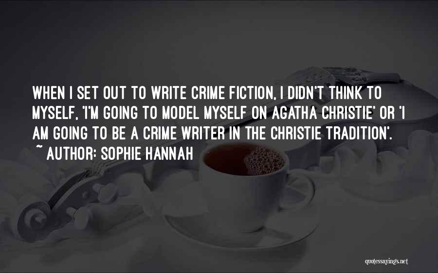 Crime Fiction Quotes By Sophie Hannah