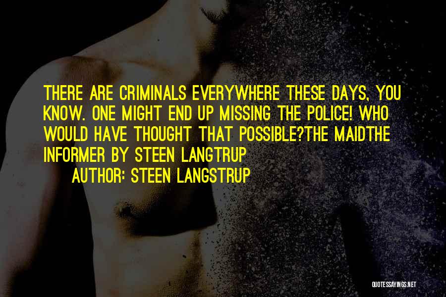 Crime Fiction Quotes By Steen Langstrup