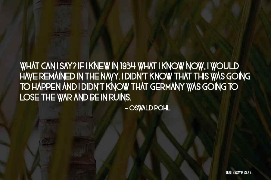 Crime Fighters Quotes By Oswald Pohl