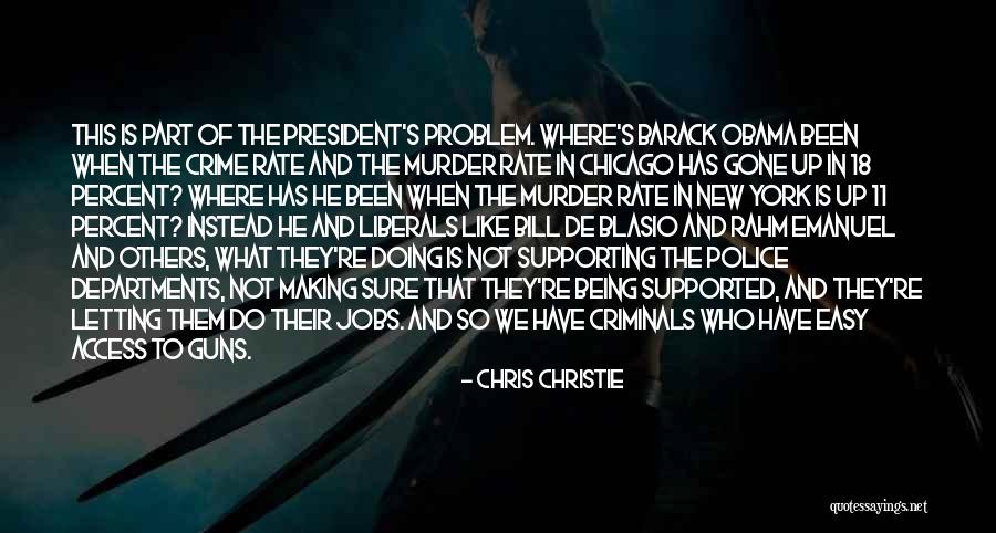 Crime In New York Quotes By Chris Christie Crime In New York Quotes By Chris Christie