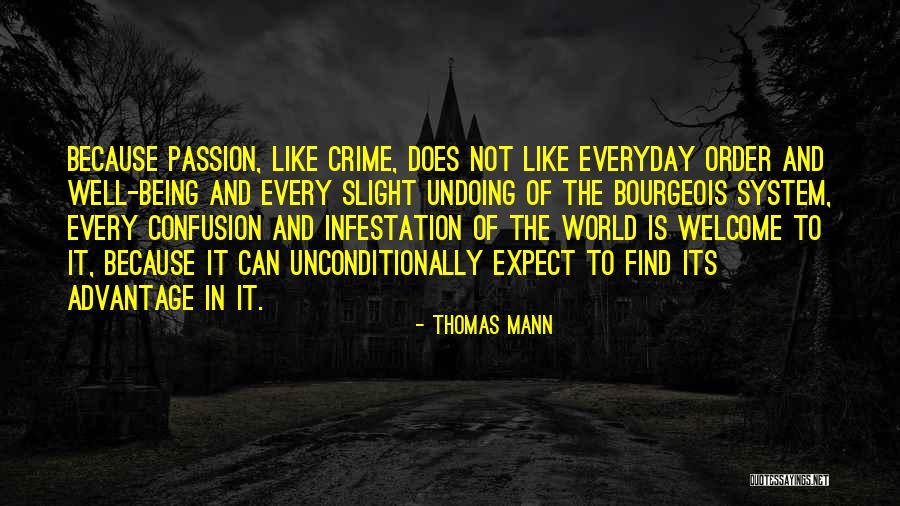 Crime Of Passion Quotes By Thomas Mann Crime Of Passion Quotes By Thomas Mann