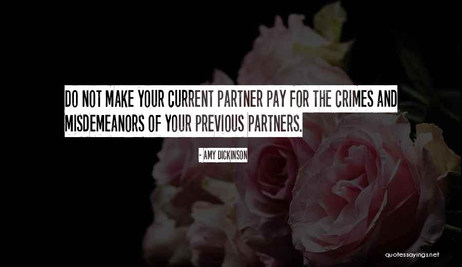 Crime Partner Quotes By Amy Dickinson Crime Partner Quotes By Amy Dickinson