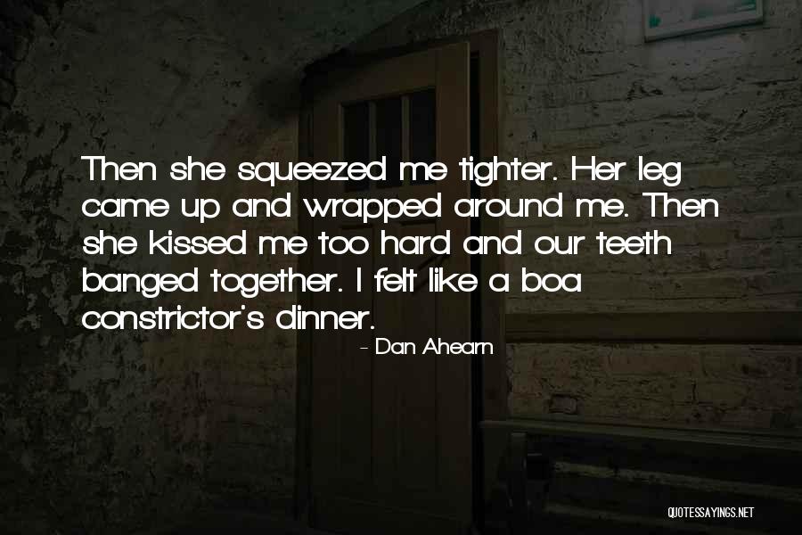 Crime Partners Quotes By Dan Ahearn