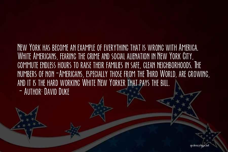 Crime Pays Quotes By David Duke