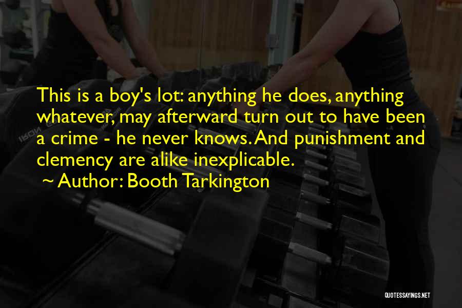 Crime Punishment Quotes By Booth Tarkington