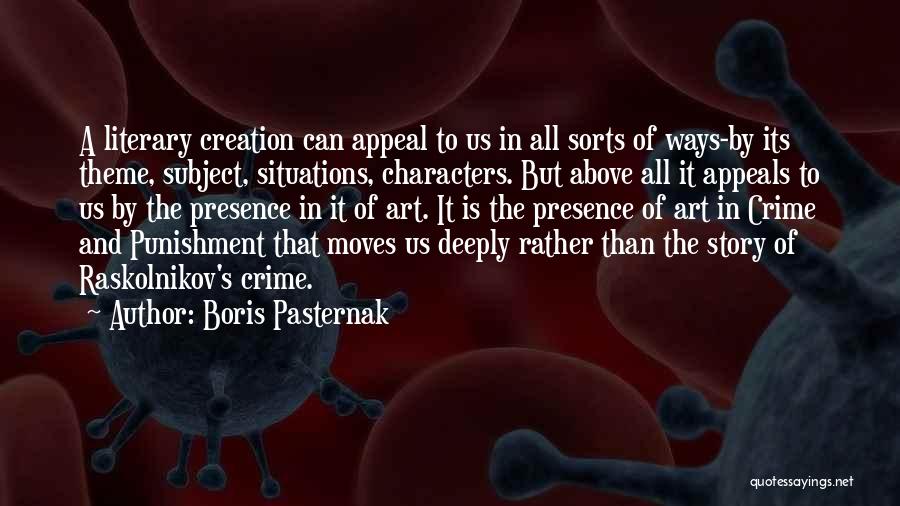 Crime Punishment Quotes By Boris Pasternak