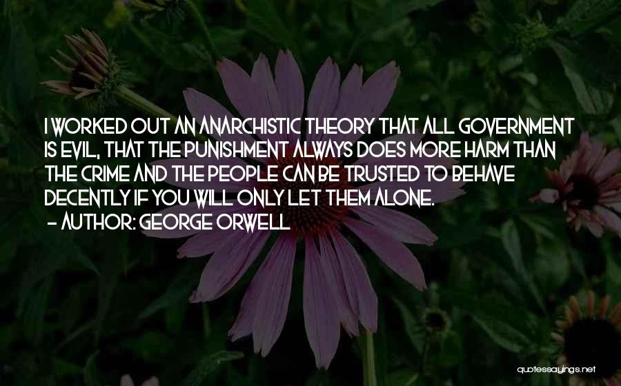 Crime Punishment Quotes By George Orwell