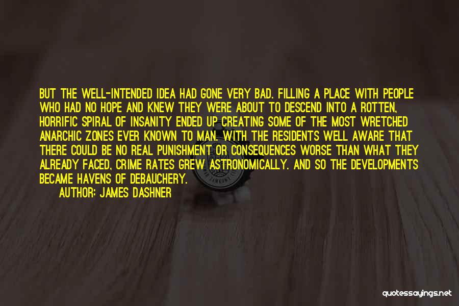 Crime Punishment Quotes By James Dashner