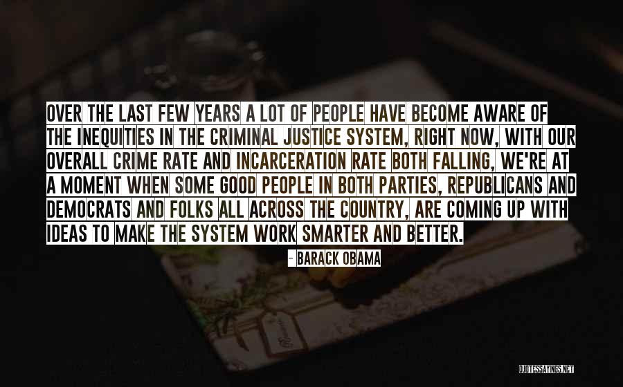 Crime Rate Quotes By Barack Obama Crime Rate Quotes By Barack Obama